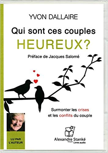 Qui sont ces couples heureux